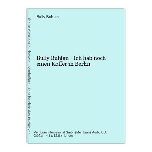 Bully buhlan ich hab noch - bully,