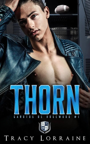 Thorn romance bully ensino - thorn,